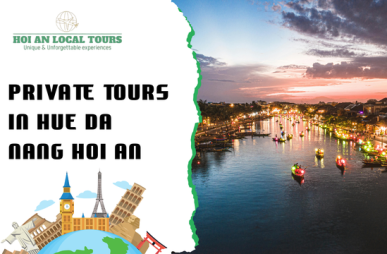 Private Tours in Hue Da Nang Hoi An